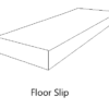 Floor slip