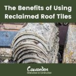 Benefits-of-Reclaimed-Roof-Tiles-Blog-Cover-150x150